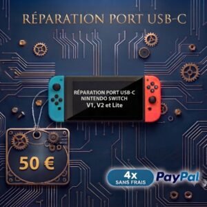 Remplacement port USB-C Nintendo Switch V1 V2 Lite à Saintes